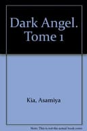 Couverture — Dark Angel. (Édition simple)