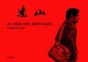 Couverture — Au loin une montagne (Edition deluxe)