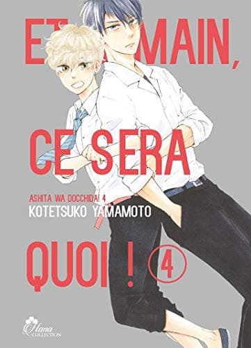 Et demain, ce sera quoi ! — Ashita wa docchida ! — Tome 4