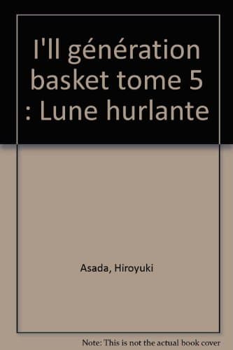 I'll, génération basket — Tome 5