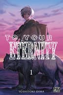 Couverture — To your eternity (Édition simple)