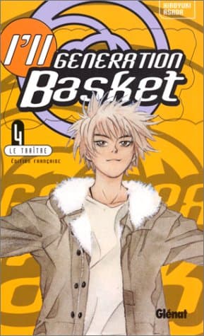 I'll, génération basket — Tome 4