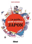 Couverture — Le Guide du Geek-Trotteur au Japon (Édition simple)