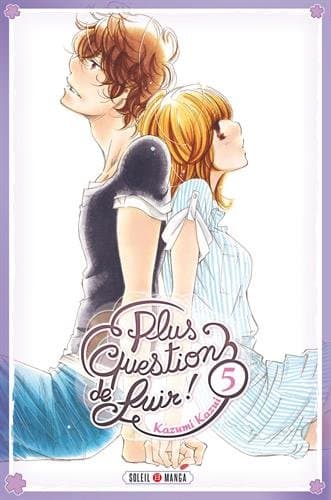 Plus question de fuir ! — Tome 5