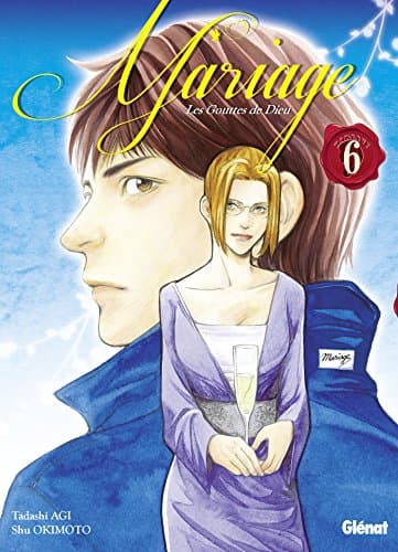 Mariage — Les gouttes de Dieu — Tome 6