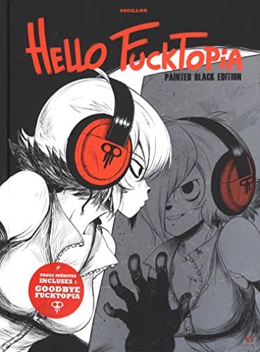 Couverture de Hello Fucktopia (Painted Black Edition)