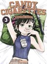 Candy & cigarettes — tome 3