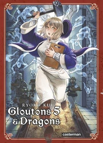 Gloutons & dragons — Tome 5