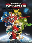 Couverture — Tenkaï Knights (Édition simple)