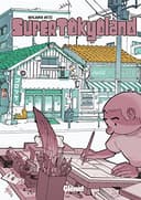 Couverture — SuperTokyoland - Tokyoland (Édition simple)