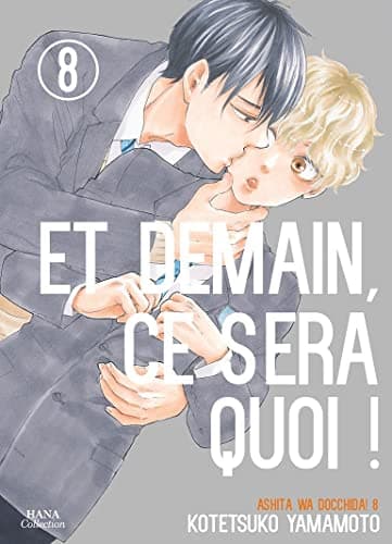 Et demain, ce sera quoi ! — Ashita wa docchida ! — Tome 8