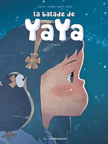 Couverture de La Balade de Yaya (Nouvelle édition intégrale)