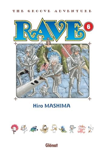 Rave — The groove adventure — Tome 6