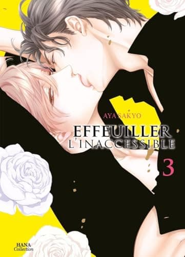 Effeuiller l'inaccessible — Tome 3