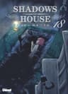 Shadows house — tome 18
