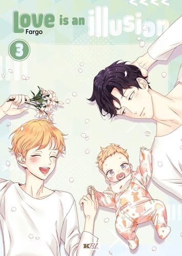 Love is an illusion — Tome 3