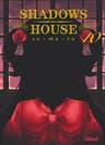 Shadows house — tome 10