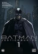 Couverture — Batman justice buster ([Éd.] limitée)