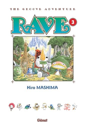 Rave — The groove adventure — Tome 3