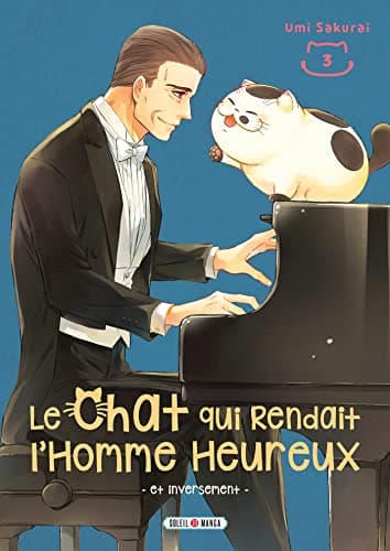 Le chat qui rendait l'homme heureux — Et inversement — Tome 3