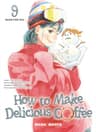 How to make delicious coffee — tome 9