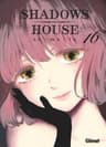 Shadows house — tome 16
