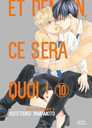 Et demain, ce sera quoi ! — Ashita wa docchida ! — Tome 10