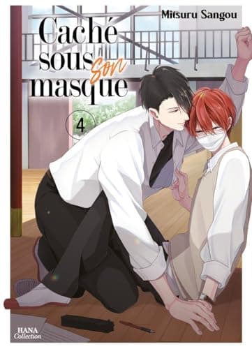 Caché sous son masque — Tome 4