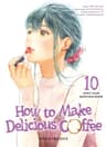 How to make delicious coffee — tome 10