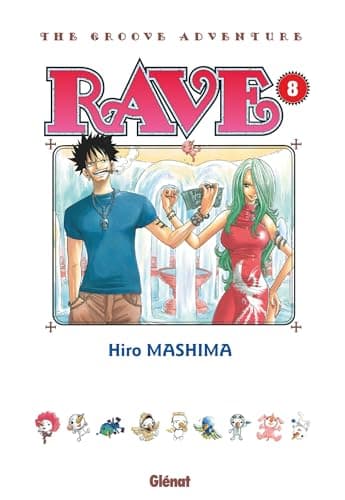 Rave — The groove adventure — Tome 8