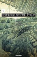 Couverture — Yokohama station fable (Édition simple)