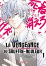 La vengeance du souffre-douleur — tome 1