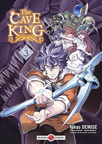 The cave king — Tome 3