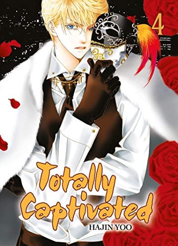 Totally captivated — Tome 4