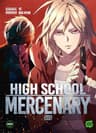 High school mercenary — tome 5
