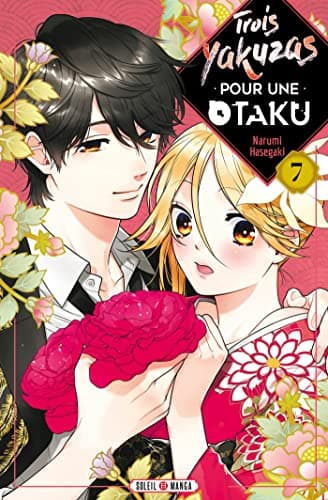 Trois yakuzas pour une otaku — Tome 7