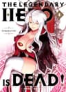 The legendary hero is dead ! — tome 8