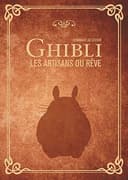 Couverture — Hommage au studio Ghibli : Les artisans du rêve (Édition simple)