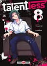 Talentless — tome 8