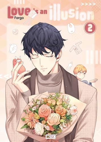 Love is an illusion — Tome 2