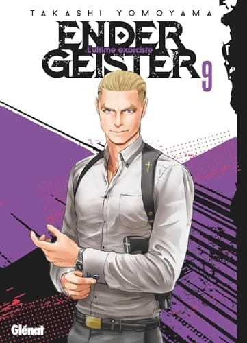 Ender Geister — L'ultime exorciste — Tome 9