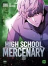 High school mercenary — tome 2
