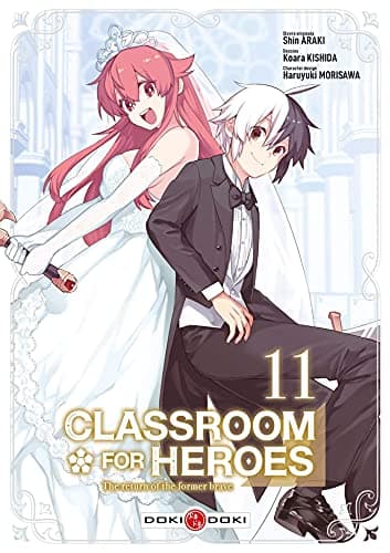 Classroom for heroes — The return of the former brave — Tome 11