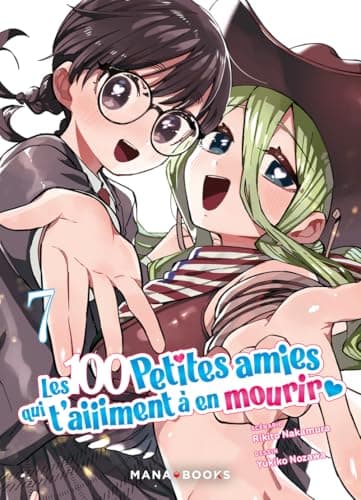 Les 100 petites amies qui t'aiiiment à en mourir — Tome 7