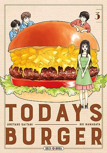 Today's burger — Le burger qui vous ressemble ! — Tome 3