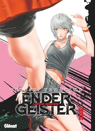 Ender Geister — L'ultime exorciste — Tome 11