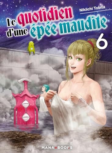 Le quotidien d'une épée maudite — Tome 6