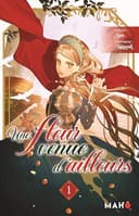 Couverture — Une fleur venue d'ailleurs (Édition simple)
