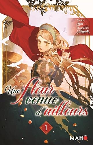 Couverture de Une fleur venue d'ailleurs