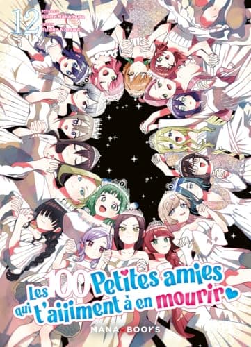 Les 100 petites amies qui t'aiiiment à en mourir — Tome 12